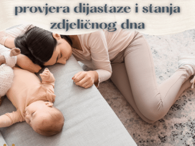 Postnatal – provjera dijastaze i stanja mišićnog zdjeličnog dna